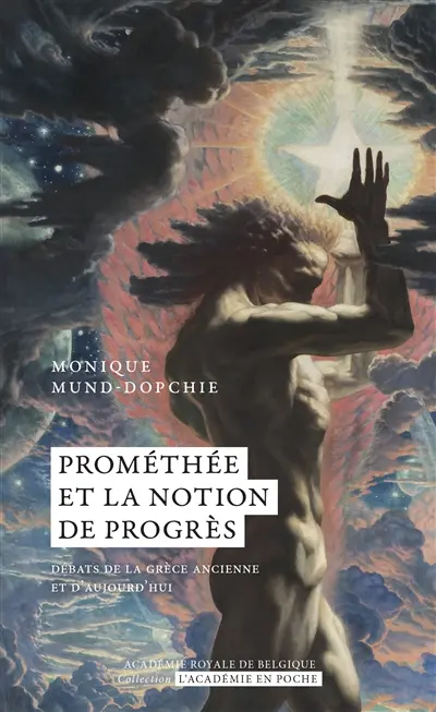 Prométhée et la notion de progrès : débats de la Grèce ancienne et d'aujourd'hui