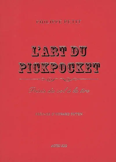 L'art du pickpocket : précis du vol à la tire