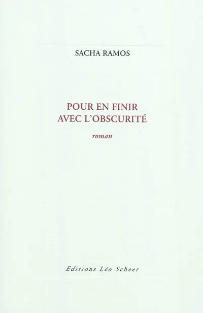 Pour en finir avec l'obscurité