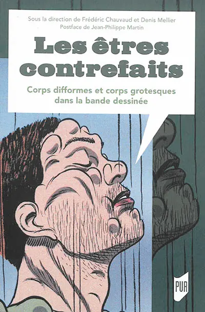 Les êtres contrefaits : corps difformes et corps grotesques dans la bande dessinée