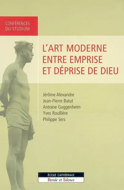 L'art moderne entre emprise et déprise de Dieu