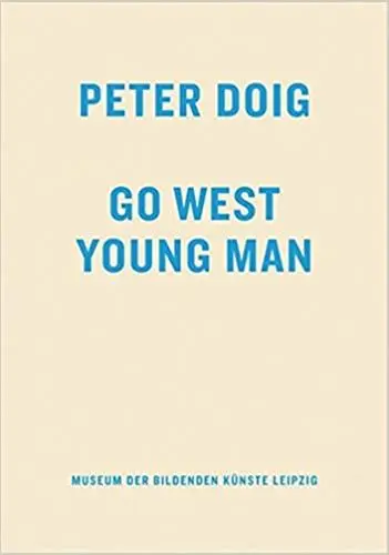 Peter Doig Go West Young Man