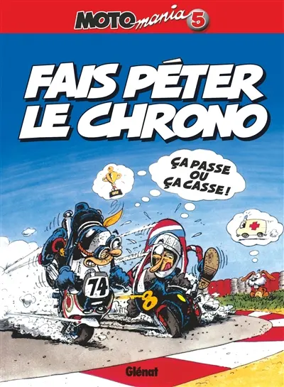 Motomania. Vol. 4. Roule ma poule