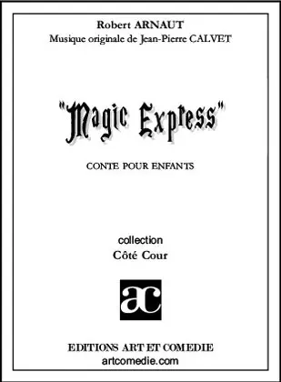 Magic express : conte pour enfants