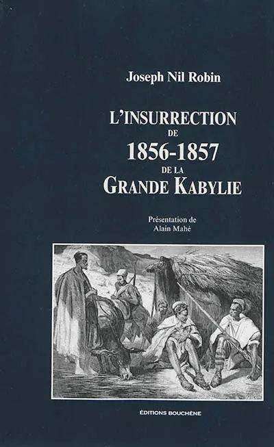 L'insurrection de 1856-1857 de la Grande Kabylie