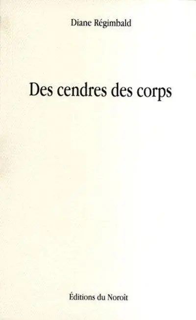 Des cendres des corps