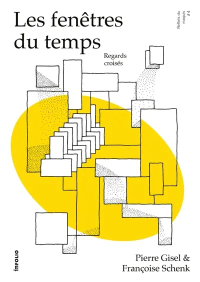 Les fenêtres du temps : regards croisés