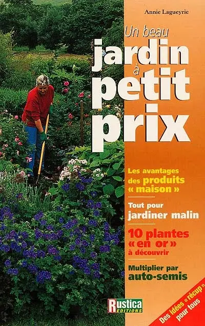 Un beau jardin à petit prix