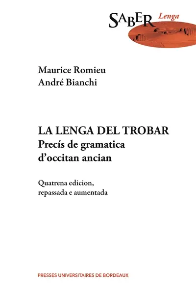 La lenga del trobar : precis de gramatica d'occitan ancian