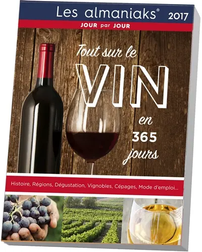 Tout sur le vin en 365 jours 2017