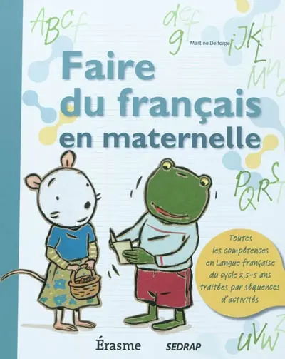 Faire du français en maternelle