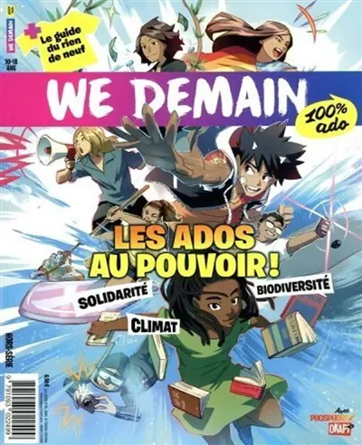 We demain : 100 % ado : hors série, n° 5. Les ados au pouvoir ! : solidarité, climat, biodiversité