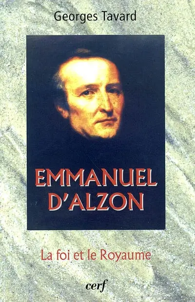 La foi et le royaume : Emmanuel d'Alzon et la spiritualité d'Assomption