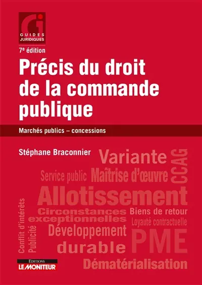 Précis du droit de la commande publique : marchés publics, concessions