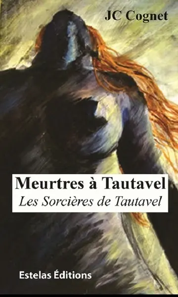 Meurtres à Tautavel : les sorcières de Tautavel