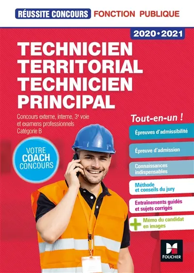 Technicien territorial, technicien principal : concours externe, interne, 3e voie, examens professionnels, catégorie B : tout-en-un !