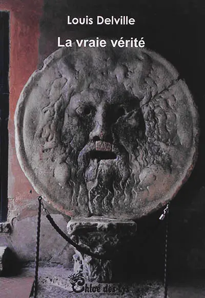 La vraie vérité