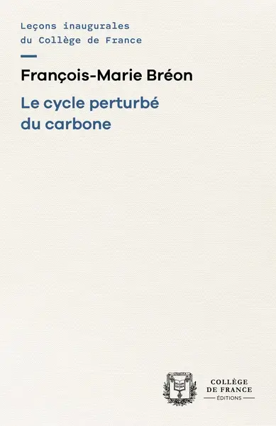 Le cycle perturbé du carbone : chaire Avenir commun durable (2024-2025)