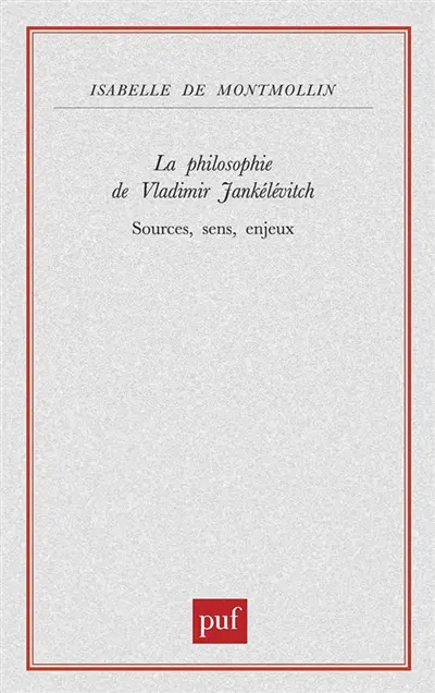 La philosophie de Vladimir Jankélévitch