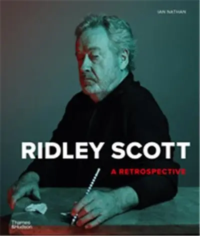 Ridley Scott : A Retrospective