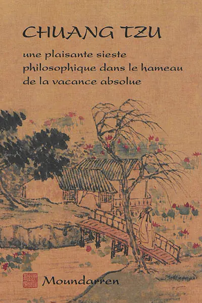 Une plaisante sieste philosophique dans le hameau de la vacance absolue