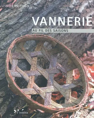 Vannerie au fil des saisons