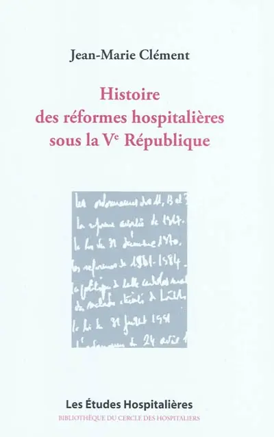 Histoire des réformes hospitalières sous la Ve République