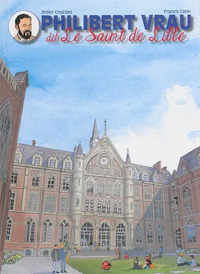 Philibert Vrau, dit le saint de Lille