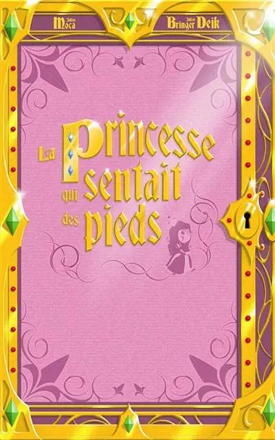 La princesse qui sentait des pieds