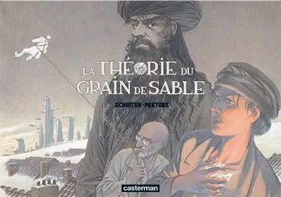 Les cités obscures. La théorie du grain de sable : coffret 1re et 2e parties