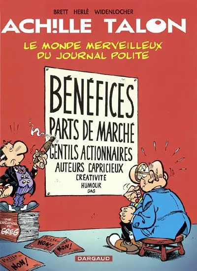 Achille Talon. Vol. 46. Le monde merveilleux du journal Polite