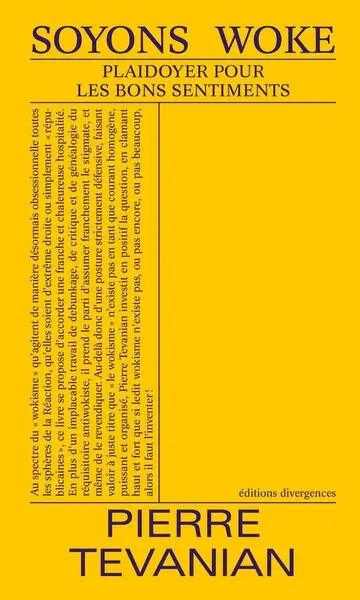 Soyons woke : plaidoyer pour les bons sentiments