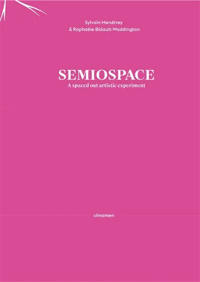 Semiospace : a spaced out artistic experiment