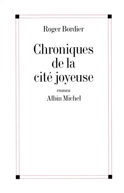 Chroniques de la cité joyeuse