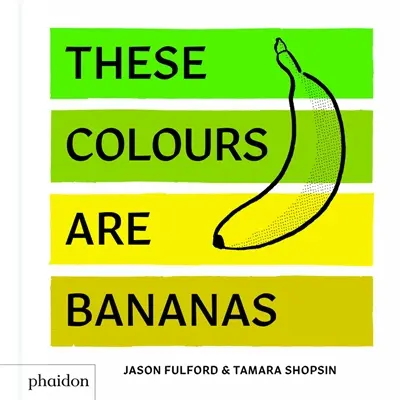 These colours are bananas