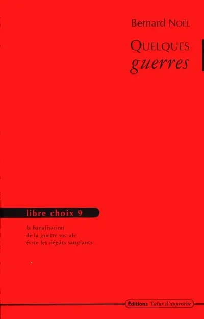 Quelques guerres