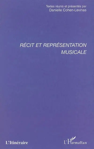 Récit et représentation musicale