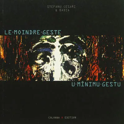 U minimu gestu. Le moindre geste