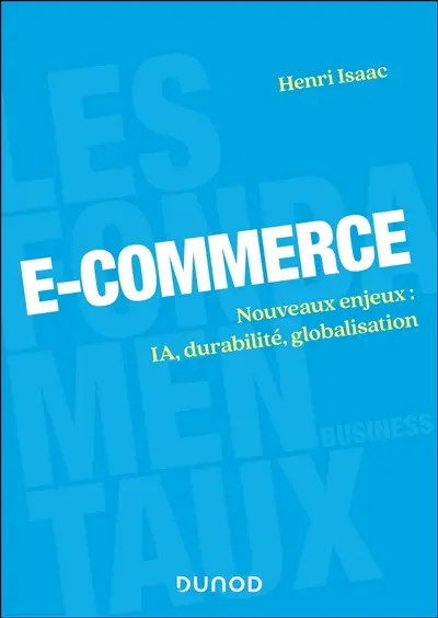 E-commerce : nouveaux enjeux : IA, durabilité, globalisation