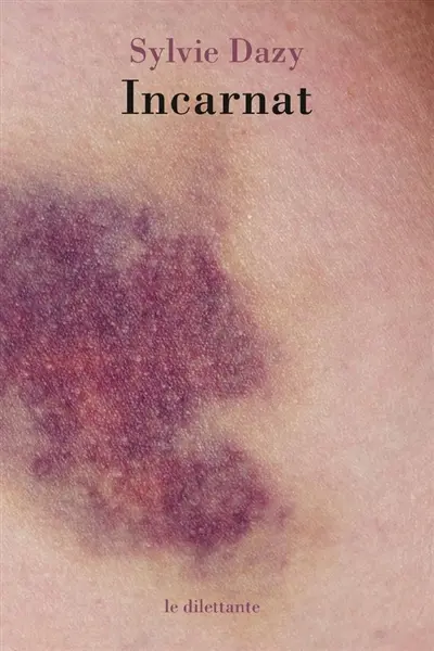 Incarnat — Sylvie Dazy