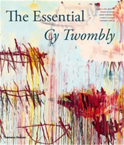 The Essential Cy Twombly