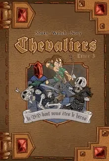 Chevaliers. Vol. 3. La cité ensevelie