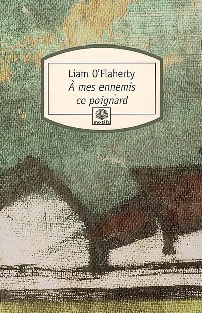 A mes ennemis ce poignard