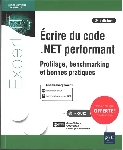 Ecrire du code .Net performant : profilage, benchmarking et bonnes pratiques