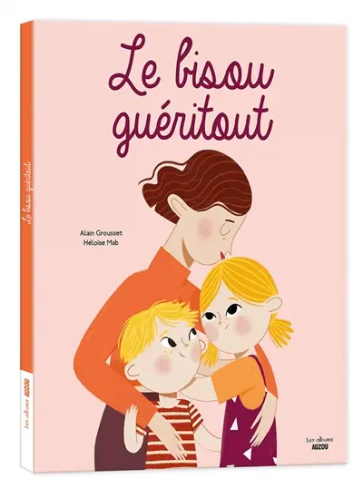 Le bisou guéritout