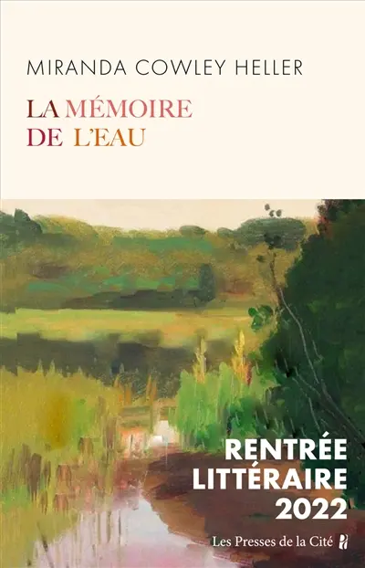 La mémoire de l'eau - Miranda Cowley Heller
