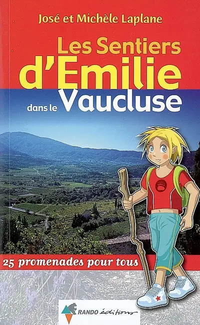 Les sentiers d'Emilie dans le Vaucluse