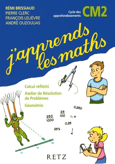 J'apprends les maths CM2 : manuel