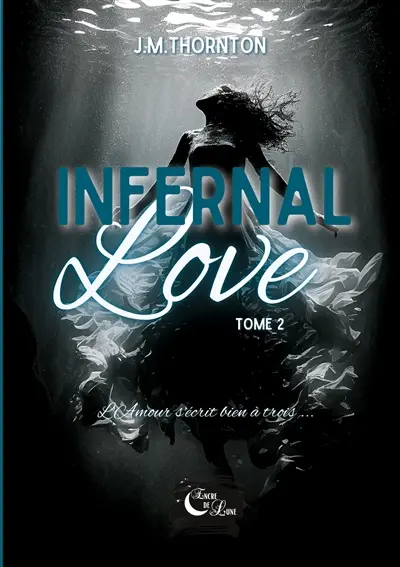 Infernal Love : Tome 2