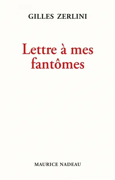 Lettres à mes fantômes